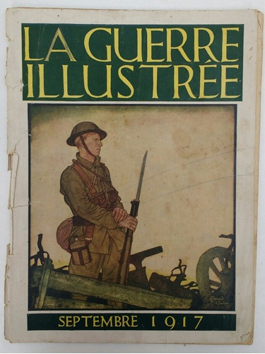  La Guerre Illustree Revista De La 1° Guerra Mundial 1917 