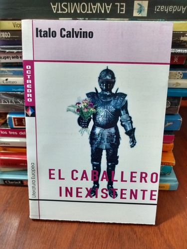 El Caballero Inexistente Italo Calvino Octaedro Nuevo *