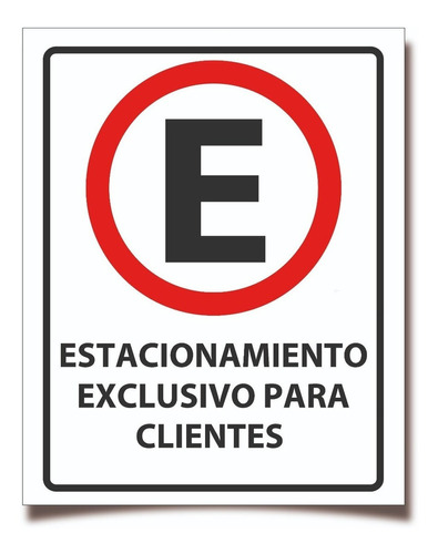 Señaletica Estacionamiento Clientes Sobre Trovicel 40x30 Cm.