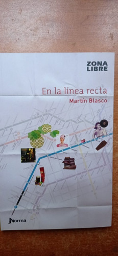 En La Linea Recta Martin Blasco Norma