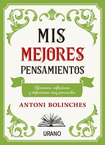 Mis Mejores Pensamientos - Antoni Bolinches