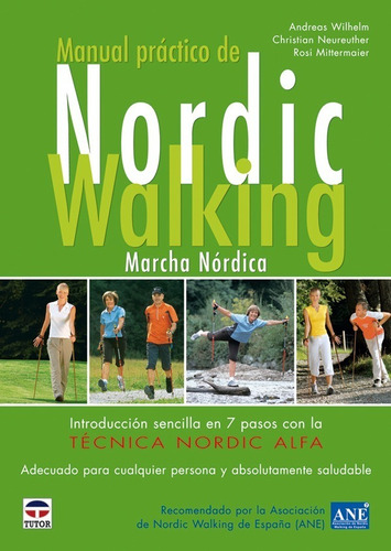 Manual Práctico De Nordic Walking - Marcha Nórdica