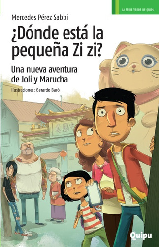 Dónde Está La Pequeña Zi Zi?, De Perez Sabbi, Mercedes. Editorial Quipu, Tapa Blanda En Español, 2014