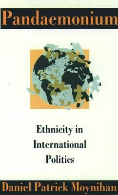 Libro Pandaemonium : Ethnicity In International Politics ...