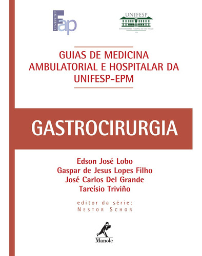 Gastrocirurgia, de Lobo, Edson José. Editora Manole LTDA, capa mole em português, 2008