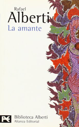 Libro La Amante De Alberti Rafael Alianza