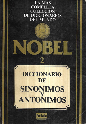 Diccionario De Sinónimos Y Antónimos / Nobel