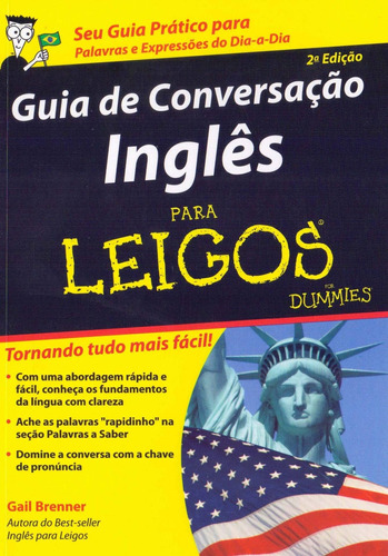 Guia de conversação inglês: para leigos, de Brenner, Gail. Série Para leigos Starling Alta Editora E Consultoria  Eireli, capa mole em português, 2010