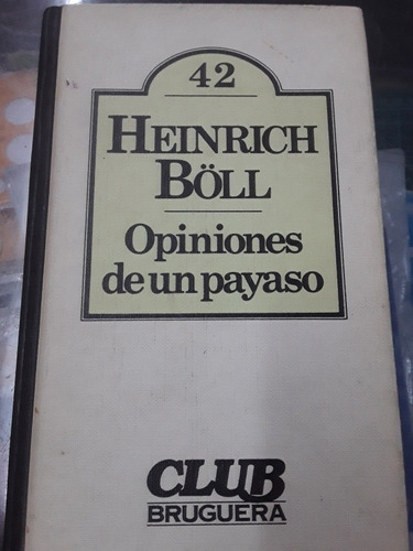 Heinrich Boll Lote X5 Libros Opiniones De Un Payaso-aventura