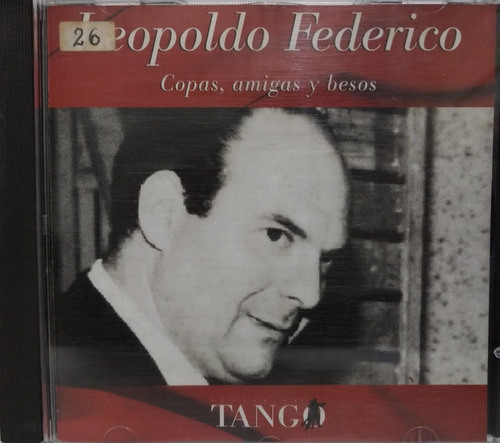 Leopoldo Federico  Copas,amigas Y Besos Cd La Cueva Musical