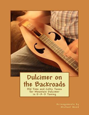 Libro Dulcimer On The Backroads : Old Time And Celtic Tun...