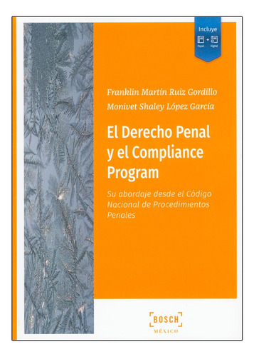 El Derecho Penal Y El Compliance Program - Ruiz Gordillo, F.