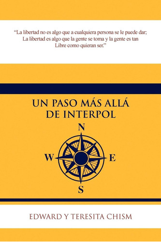 Libro: Un Paso Más Allá De Interpol (spanish Edition)