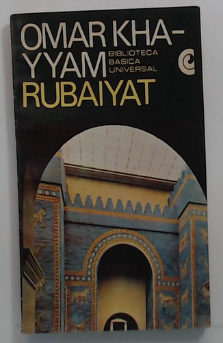 Rubaiyat - Khayyam, Omar