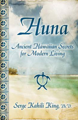 Libro Huna : Ancient Hawaiian Secrets For Modern Living -...