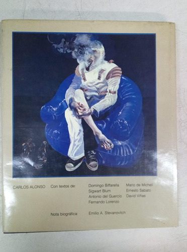 Carlos Alonso - Ediciones De Arte Gaglianone - Tapa Dura (Usado)