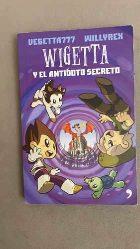 Wigetta Y El Antídoto Secreto - Vegetta777 Y Willyrex