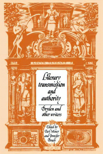 Cambridge Studies In Eighteenth-century English Literature And Thought: Literary Transmission And..., De Earl Miner. Editorial Cambridge University Press, Tapa Blanda En Inglés