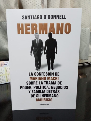 Hermano - La Confesion De Mariano Macri