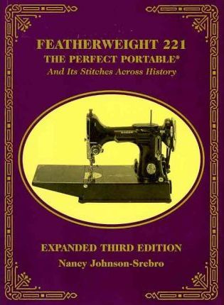 Libro Featherweight 221 - The Perfect Portable (r) - Nanc...