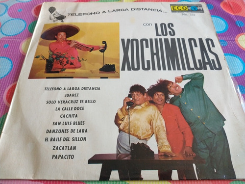 Los Xochimilcas Lp Teléfono A Larga Distancia Y 