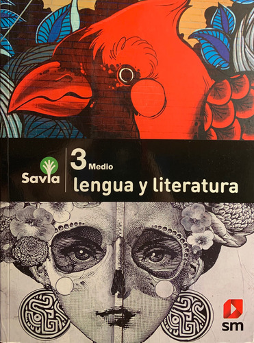 Savia Lengua Y Literatura Tercero Medio Ediciones Sm