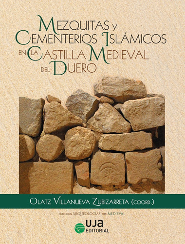 Libro Mezquitas Y Cementerios Islamicos En La Castilla Me...