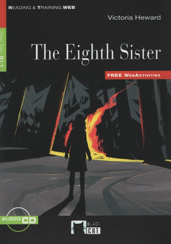 The Eighth Sister + Audio Cd + Webactivities - Reading And T