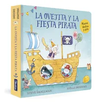 Comprar La Ovejita Y La Fiesta Pirata La Ovejita Que Vino A Cenar Li