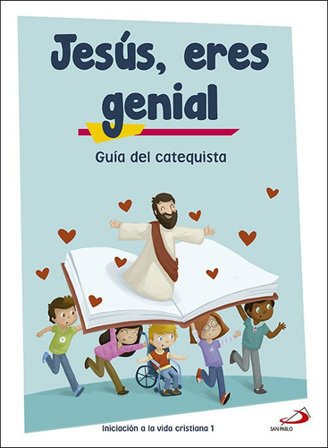 Jesãâºs, Eres Genial (guãâa Del Catequista) Iniciaciãâ³n A La Vida Cristiana 1, De Cordero Morales, Fernando. San Pablo, Editorial, Tapa Blanda En Español