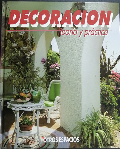  Decoración Teoría Y Práctica Otros Espacios 