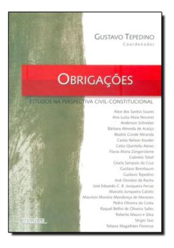 Obrigacoes : Estudos Na Perspectiva Civil-constitucional, De Tepedino, Gustavo. Editora Renovar (catalivros) Em Português