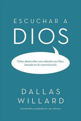 Escuchar A Dios - Dallas Willard