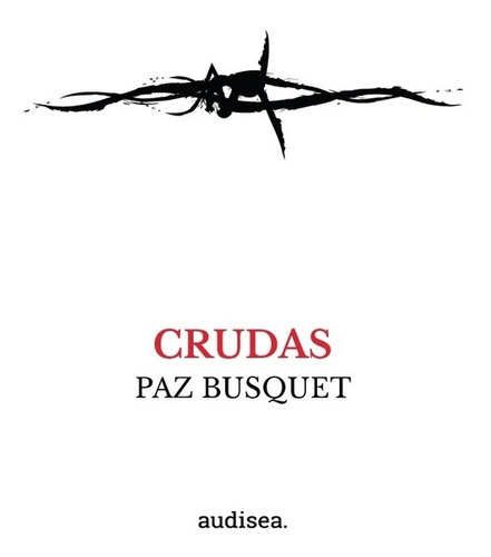 Crudas - Paz Busquet