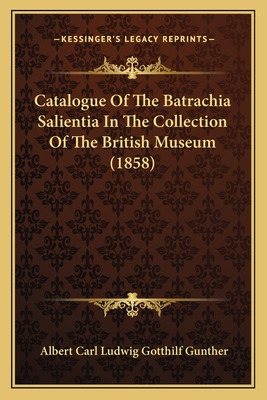 Libro Catalogue Of The Batrachia Salientia In The Collect...