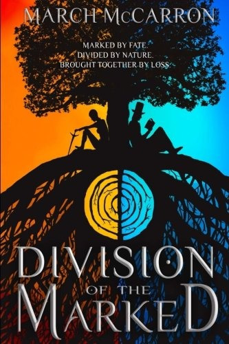 Division Of The Marked (the Marked Series)