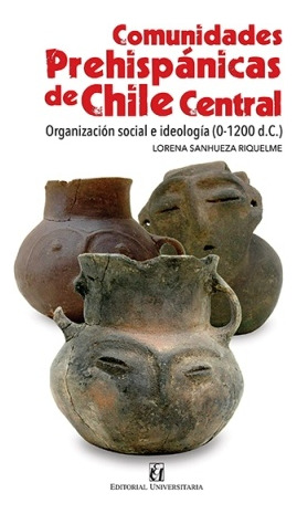 Comunidades Prehispanas De Chile Central. Organizacin Social