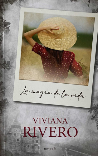 La Magia De La Vida- Viviana Rivero
