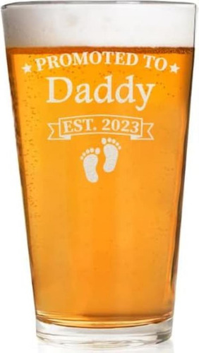 Carvelita Promoted To Daddy Est 2023 Vaso De Cerveza ' Pinta