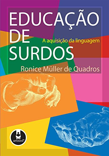 Libro Educação De Surdos A Aquisição Da Linguagem De Ronice