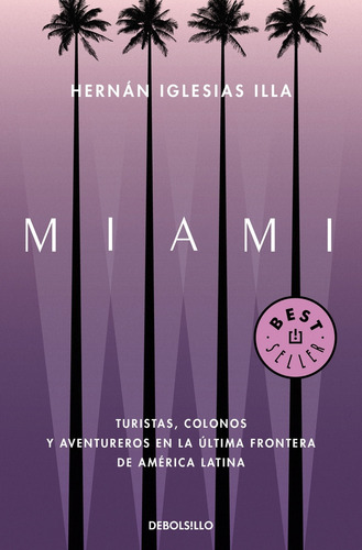 Miami - Hernán Iglesias Illa