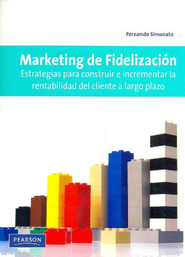 Libro Marketing De Fidelizacion De Fernando Simonato