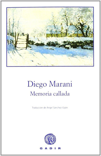 Memoria Callada / Diego Marani