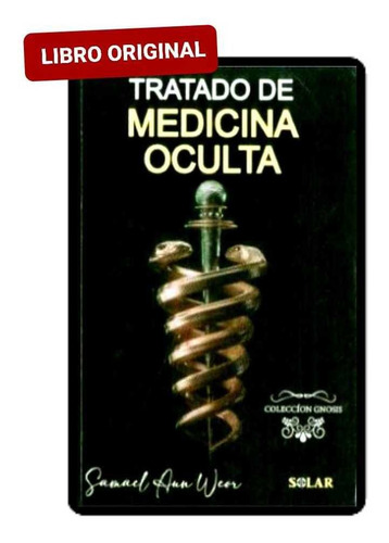 Tratado De Medicina Oculta ( Libro Nuevo Y Original ) 