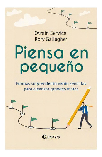 Piensa En Pequeo, De Owain Service. Editorial Quarzo