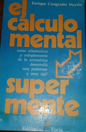 El Calculo Mental Super Mente