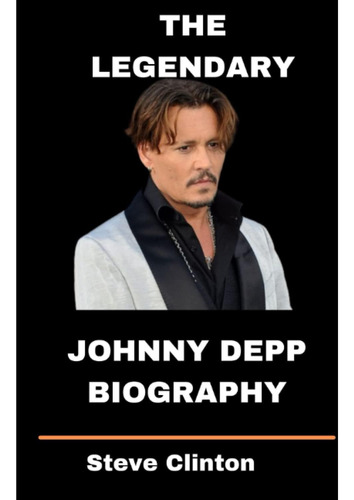 Libro: The Legendary Johnny Depp Biography