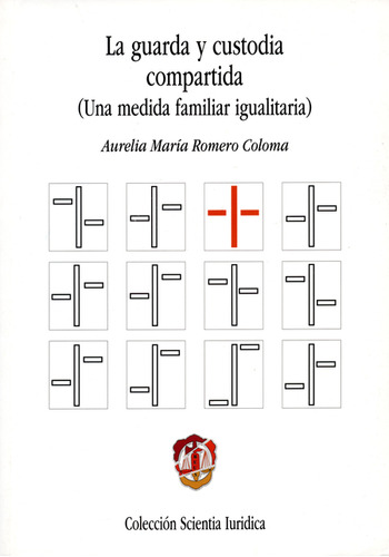 Guardia Y Custodia Compartida (una Medida Familiar Igualitar