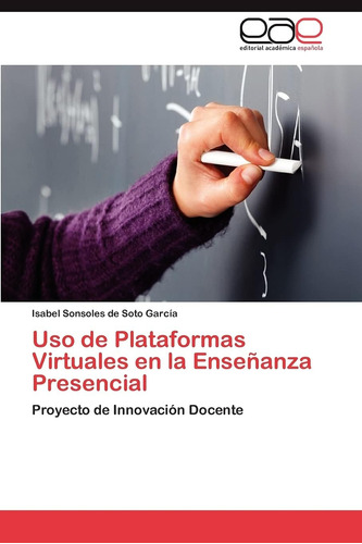 Libro: Uso Plataformas Virtuales Enseñanza Presenci