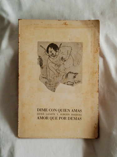 Dime Con Quién Amas// Javier Lasarte